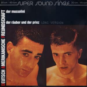 DAF– Der Mussolini / Der Räuber Und Der Prinz 1981