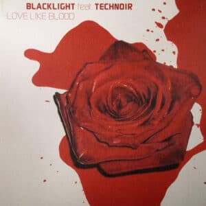 Blacklight  Feat. Technoir  – Love Like Blood 2002