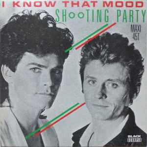 Shooting Party – I Know That Mood 1986