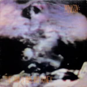 Ministry – The Land Of Rape And Honey 1988