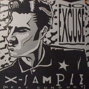 No Excuse – X-Sample 1988