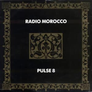 Pulse 8 – Radio Morocco 1989