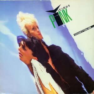 Vicious Pink – Cccan't You See...1984