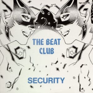 The Beat Club – Security 1988