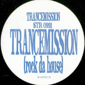 Trancemission – Trancemission (Rock Da House) 1991