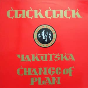 Click Click – Yakutska / Change Of Plan 1988