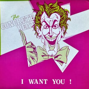 The Concrete Beat – I Want You ! 1989
