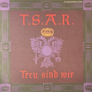 T.S.A.R. – Treu Sind Wir 1990