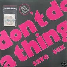 Save Sex – I Don't Do A Thing 1988