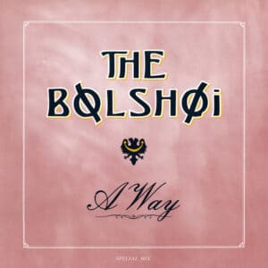 The Bolshoi – A Way 1986