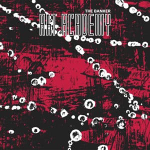 Art Academy – The Banker 2025 (Edicion Limitada Vinilo Rojo 200 COPIAS)