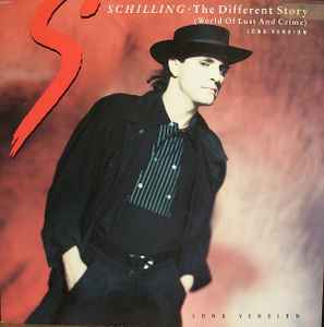 Schilling – The Different Story (World Of Lust And Crime) (Long Version) 1988