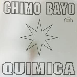 Chimo Bayo – Química 1992