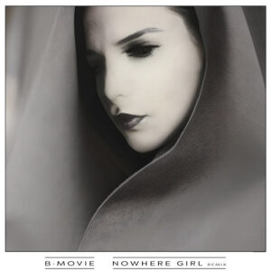 B-Movie – Nowhere Girl 2025 (Edicion Limitada Vinilo Blanco)
