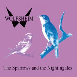 Wolfsheim – The Sparrows And The Nightingales 2022 (Edicion Limitada Vinilo Cristal)