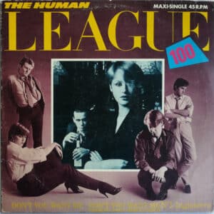 The Human League – Don't You Want Me 1982