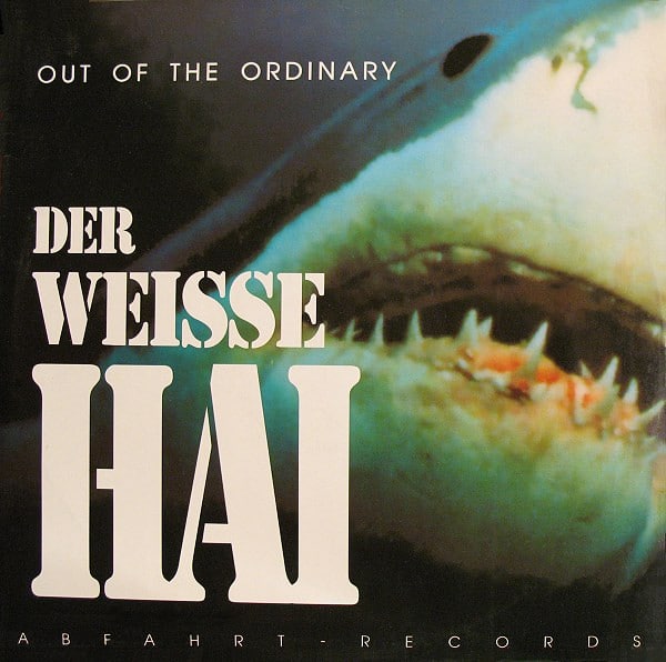Out Of The Ordinary – Der Weisse Hai 1992
