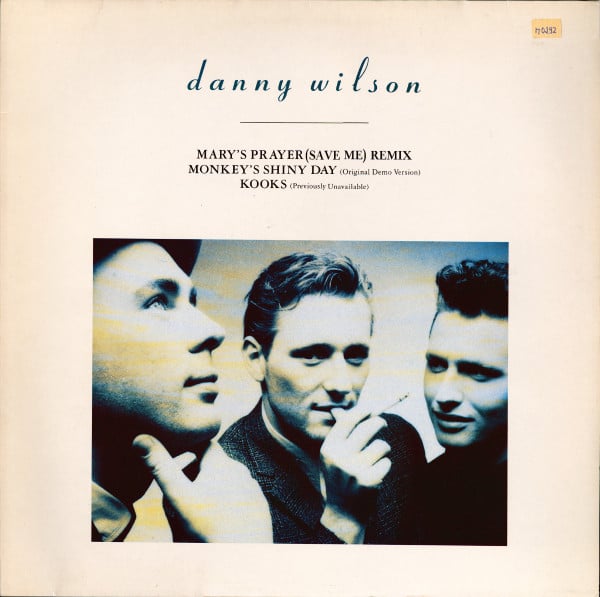 Danny Wilson  – Mary's Prayer (Save Me) (Remix) 1988