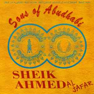 Sons Of Abudhabi ‎– Sheik Ahmed (Al Jafar) 1989