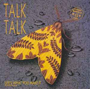 Talk Talk – Life's What You Make It (Extended Version) 1986