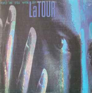 LaTour – People Are Still Having Sex 1991