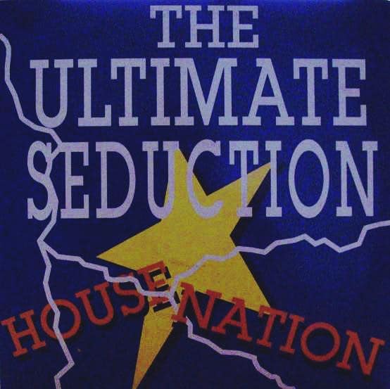 The Ultimate Seduction – Housenation 1992