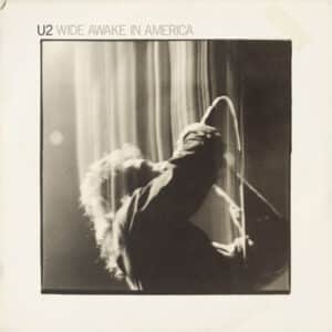U2 – Wide Awake In America 1985