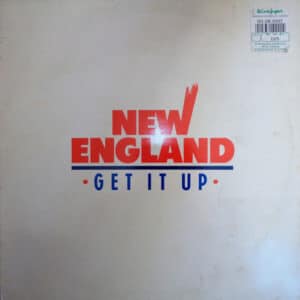 New England – Get It Up 1981>1992