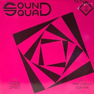 Sound Squad – Access Denied 1988