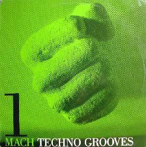 Techno Grooves – Mach 1 1990