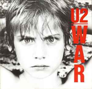 U2 – War 1985