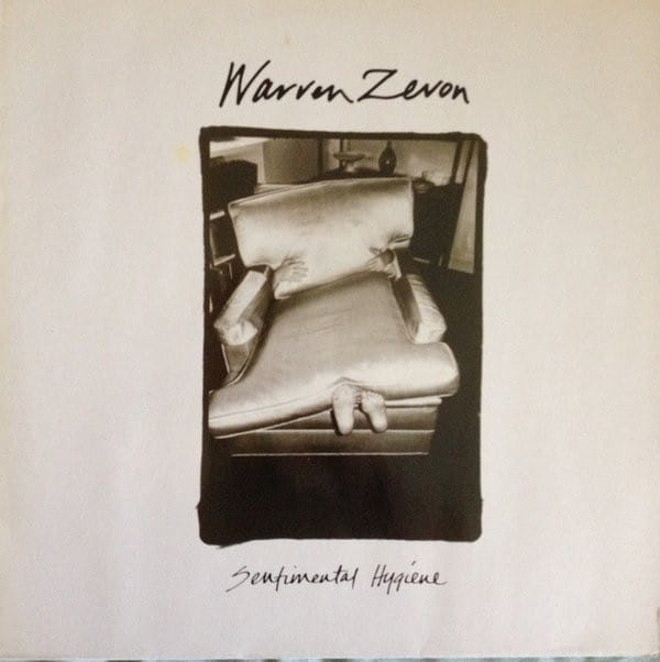 Warren Zevon – Sentimental Hygiene 1987
