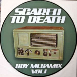 Scared To Death – Boy Megamix Vol. 1 Reedicion vinilo Picture 1991>2005 (Edicion Limitada)