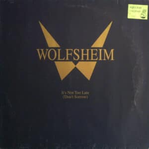 Wolfsheim – It's Not Too Late (Don't Sorrow) 1992
