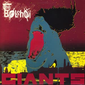 The Bolshoi – Giants 1985