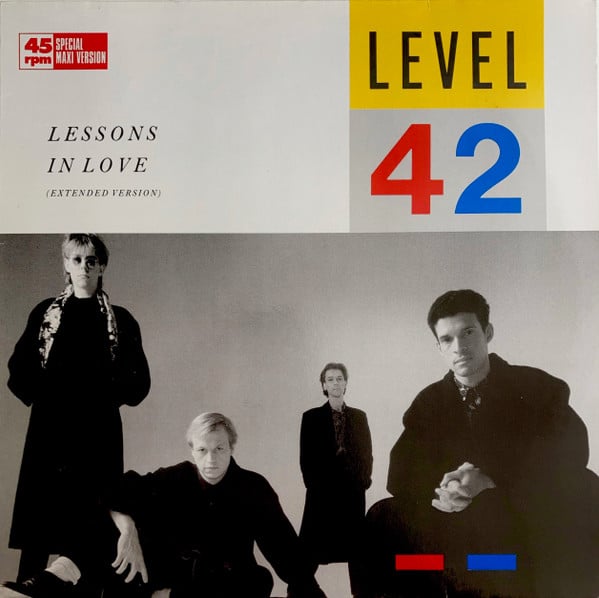 Level 42 – Lessons In Love (Extended Version) 1986