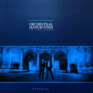 Orchestral Manoeuvres In The Dark – Dreaming 1988