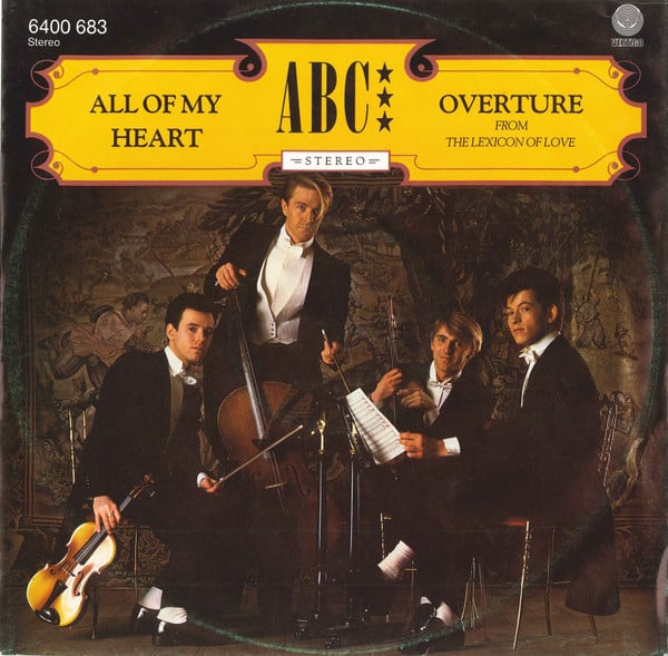 ABC – All Of My Heart / Overture (From The Lexicon Of Love) 1982