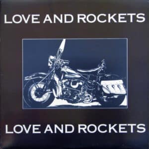 Love And Rockets – Motorcycle 1989