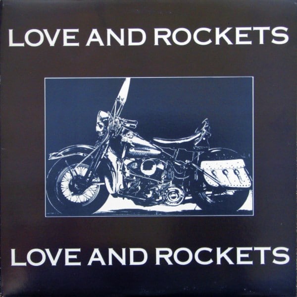 Love And Rockets – Motorcycle 1989