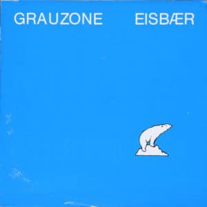 Grauzone – Eisbær 1989