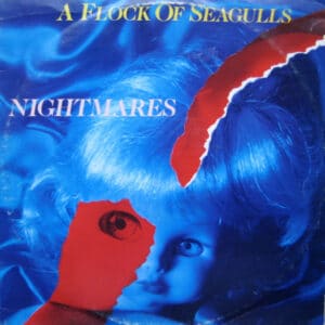 A Flock Of Seagulls – Nightmares 1983