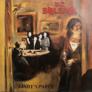 The Bolshoi – Lindy's Party 1987