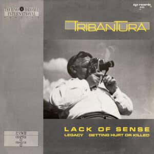 Tribantura – Lack Of Sense 1988