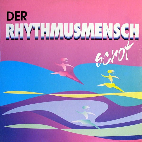 Scrot – Der Rhythmusmensch 1990