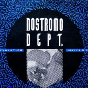 Nostromo Dept. – Evolution - Dali's Mix) 1989