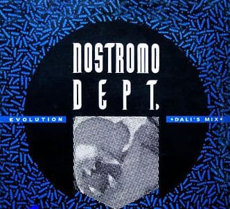 Nostromo Dept. – Evolution - Dali's Mix) 1989