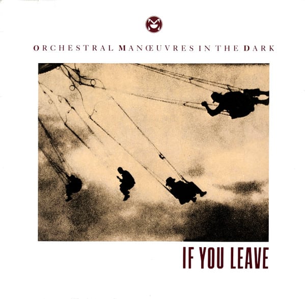 Orchestral Manœuvres In The Dark – If You Leave 1986