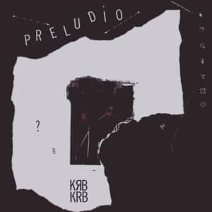 K.R.B. – Preludio 1991