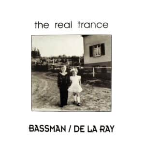 Bassman / De La Ray – The Real Trance 1992 (vinilo Blanco rareza)